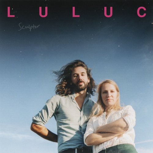 Luluc - Sculptor (2018) [Hi-Res]