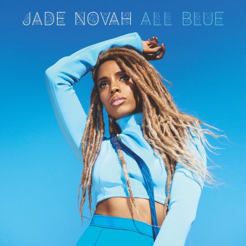 Jade Novah - All Blue (2018) Lossless