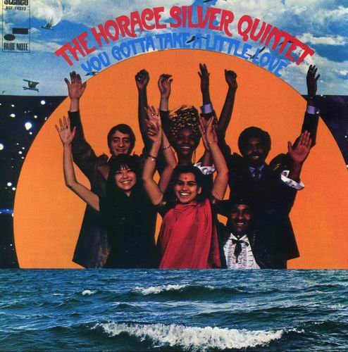 Horace Silver - You Gotta Take A Little Love (1969) 320 kbps
