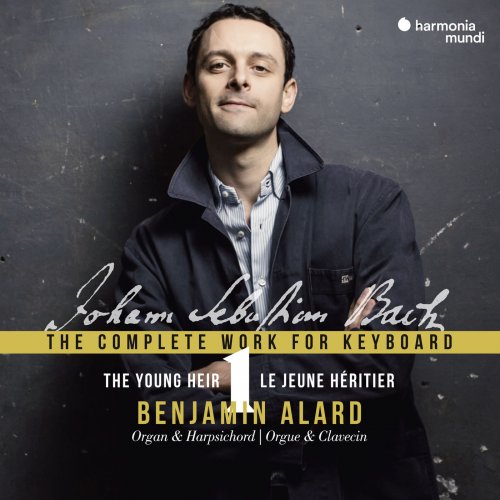 Benjamin Alard & Gerlinde Säman - J.S. Bach: The Complete Works for Keyboard, Vol. 1 (2018) [Hi-Res]