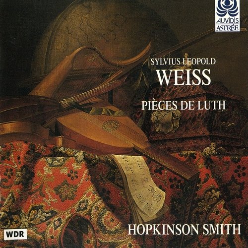 Hopkinson Smith - Sylvius Leopold Weiss: Pieces de luth (1998)