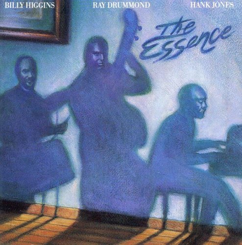 Billy Higgins, Ray Drummond, Hank Jones -  The Essence (1991)