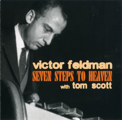 Victor Feldman With Tom Scott - Seven Steps To Heaven (1973)