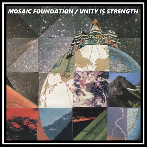 Mosaic Foundation - Unity Is Strength (2018) [Hi-Res]