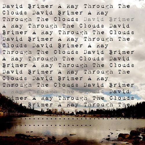 David Brimer - A Ray Through the Clouds [EP] (2018)