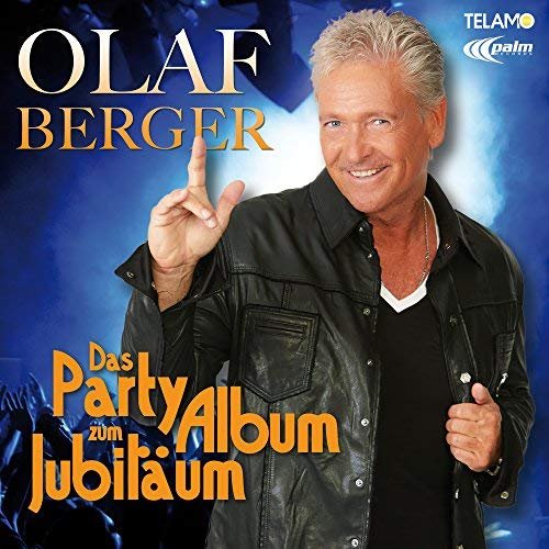Olaf Berger - Das Party Album zum Jubiläum (2018)