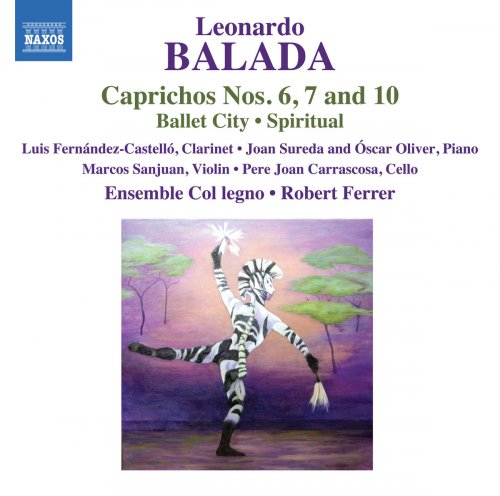 Luis Fernández-Castelló, Ensemble Col legno & Robert Ferrer - Balada: Ballet City, Caprichos & Spiritual (2018)