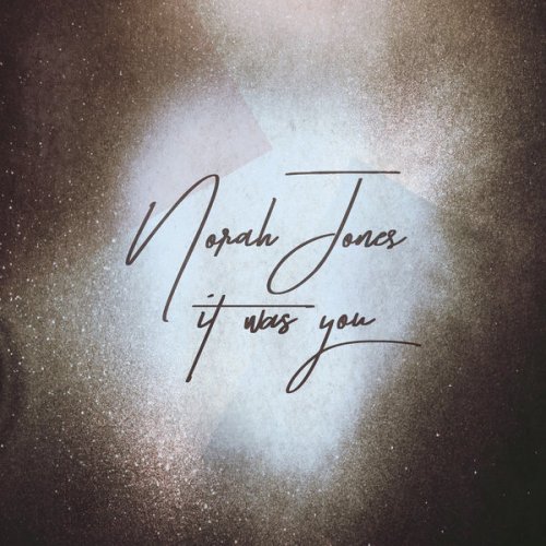 Norah Jones - It Was You (Single) (2018) [Hi-Res]