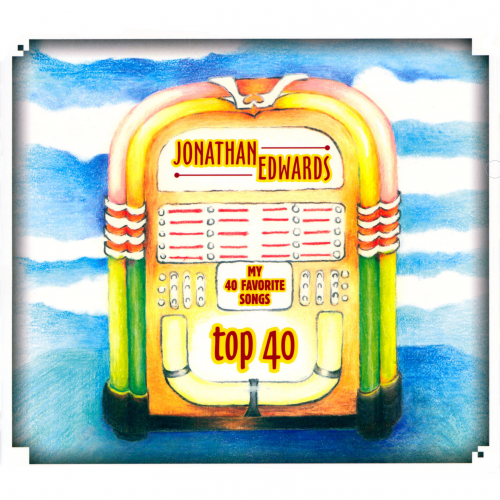 Jonathan Edwards - Top 40 (2012)