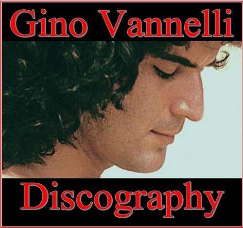 Gino Vannelli - Discography (1973 - 2015) Lossless