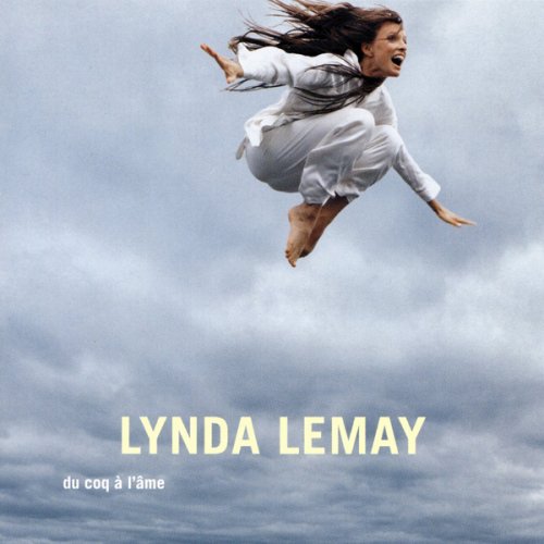 Lynda Lemay - Du coq à l'âme (2000)