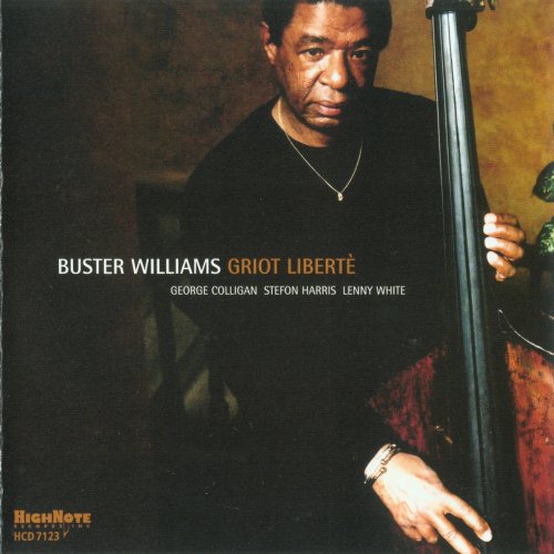 Buster Williams - Griot Liberte (2004)