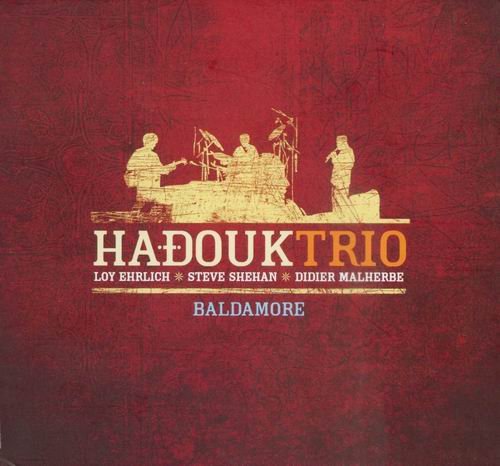 Hadouk Trio - Baldamore (2007) 320 kbps