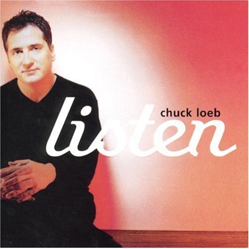 Chuck Loeb - Listen (1999)