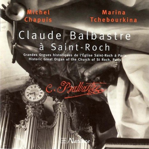 Marina Tchebourkina, Michel Chapuis - Claude Balbastre a Saint-Roch (2002)