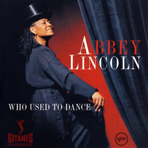 Abbey Lincoln - Who Used to Dance (1996) 320kbps