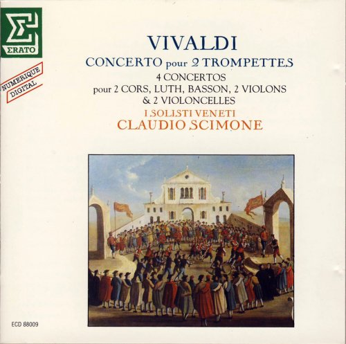 I Solisti Veneti, Claudio Scimone - Vivaldi: Concertos pour 2 trompettes, 2 cors, luth, basson, 2 violons et 2 violoncelles (1982)