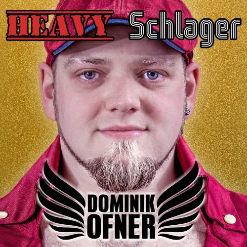 Dominik Ofner - Heavy Schlager (2018)