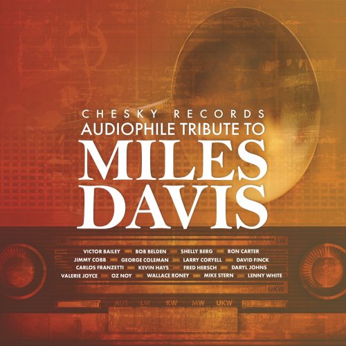 VA - Chesky Records Audiophile Tribute to Miles Davis (2018) [Hi-Res]