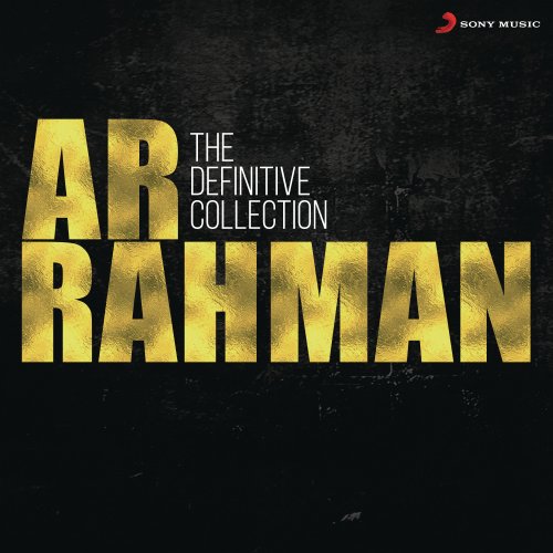 A.R. Rahman - The Definitive Collection (2018)