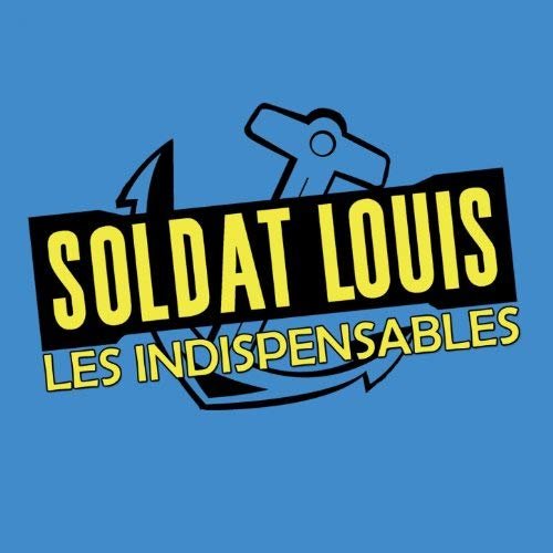 Soldat Louis - Soldat Louis : Les indispensables (14 chansons) (2011)