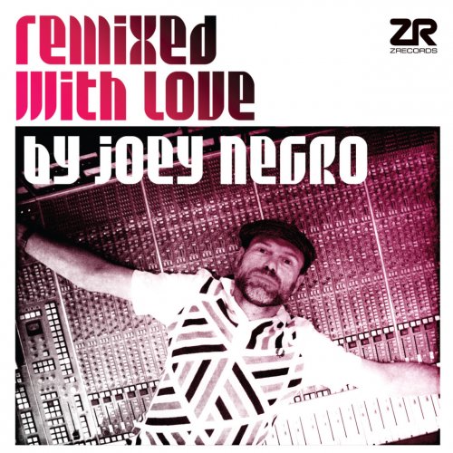 Joey Negro - Remixed With Love By Joey Negro (2013) FLAC