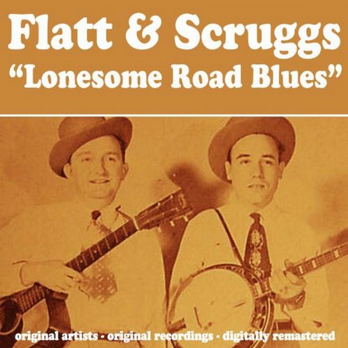 Flatt & Scruggs - Lonesome Road Blues (2015)
