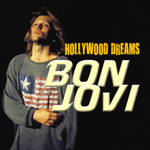 Bon Jovi - Hollywood Dreams (2018) flac