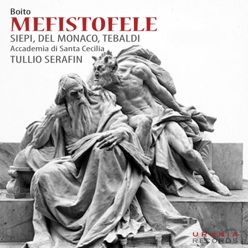 Cesare Siepi, Mario del Monaco, Renata Tebaldi - Boito: Mefistofele (2018)