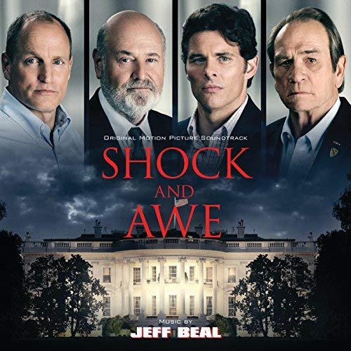 Jeff Beal - Shock And Awe (Original Motion Picture Soundtrack) (2018)