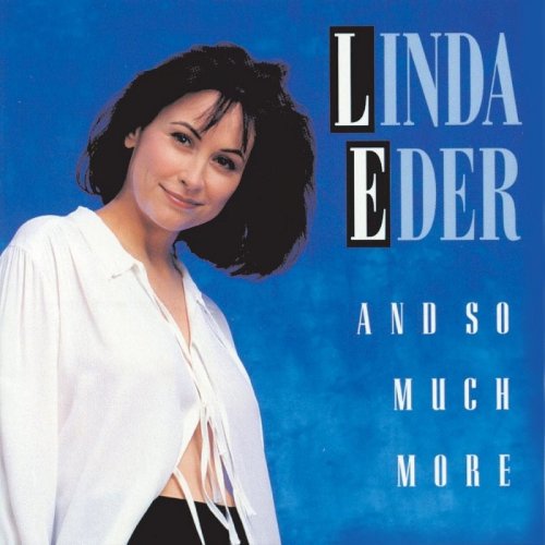 Linda Eder - And So Much More (1994)