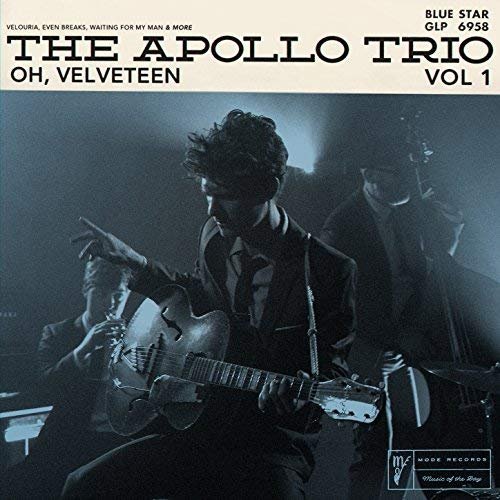 The Apollo Trio - Oh, Velveteen (2018)