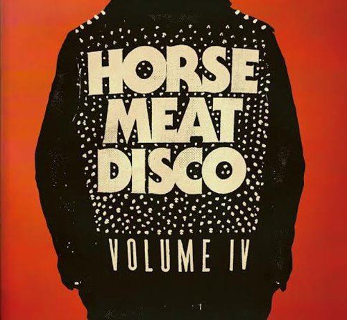 VA - Horse Meat Disco Volume IV [Mixed & Unmixed] (2014)