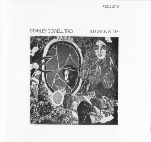 Stanley Cowell Trio - Illusion Suite (1972) 320 kbps