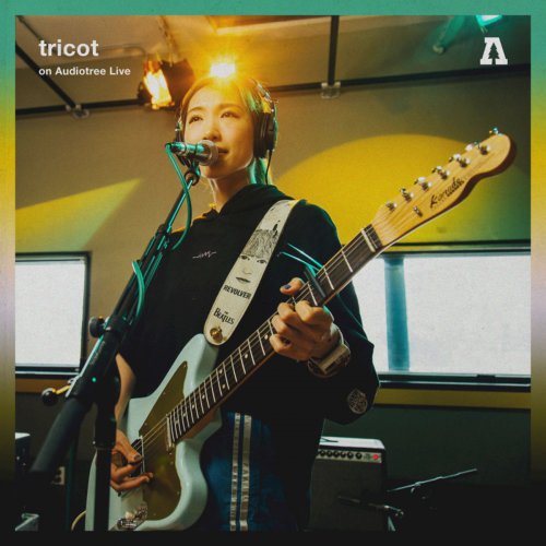 tricot - tricot on Audiotree Live (2018)