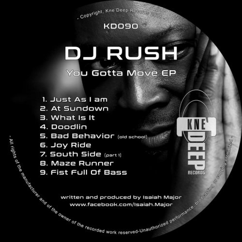 DJ Rush - You Gotta Move (2018)