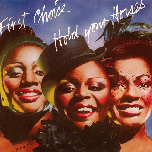 First Choice - Hold Your Horses (1979) [2013, Remastered & Expanded Edition] CD Rip