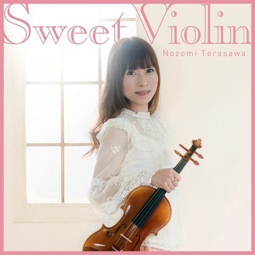 Nozomi Terasawa - Sweet Violin (2018) [HDTracks]