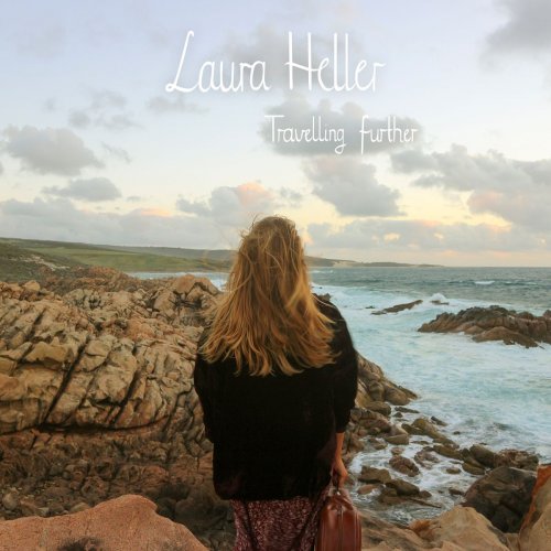 Laura Heller - Travelling Further (2018)