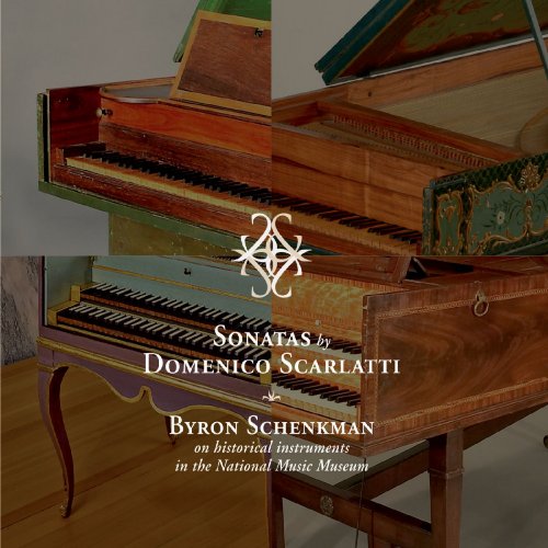Byron Schenkman - Sonatas by Domenico Scarlatti (2018)