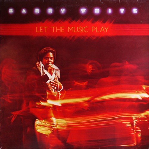 Barry White - Let The Music Play (1976)