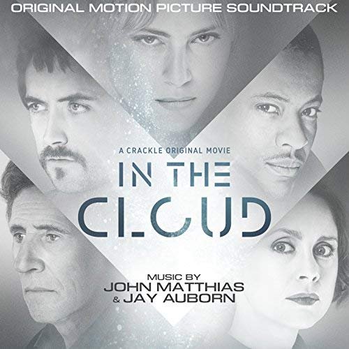 John Matthias & Jay Auborn - In the Cloud (Original Motion Picture Soundtrack) (2018)