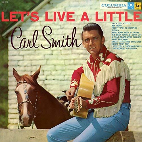 Carl Smith - Let's Live a Little (1958/2018)