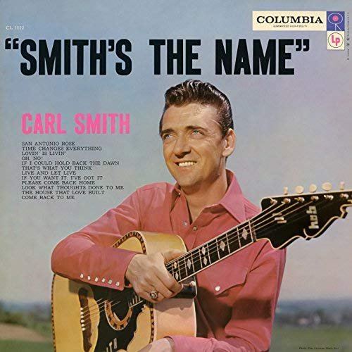 Carl Smith - Smith's the Name (1957/2018)
