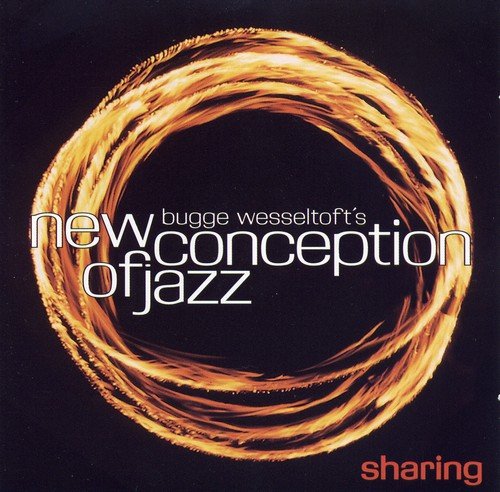 Bugge Wesseltoft - New Conception of Jazz: Sharing (1998)
