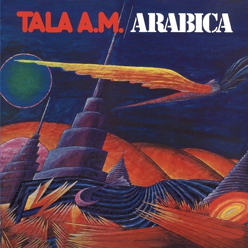 Tala A.M. - Arabica (1978/2017)