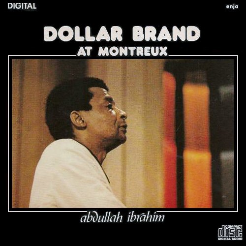 Abdullah Ibrahim - Dollar Brand At Montreux
