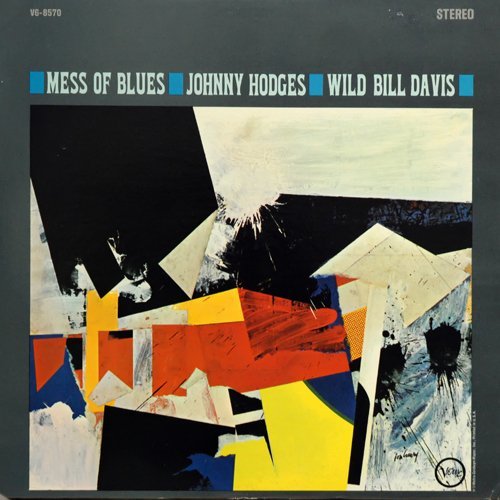 Johnny Hodges & Wild Bill Davis - Mess Of Blues (1964) (LP)