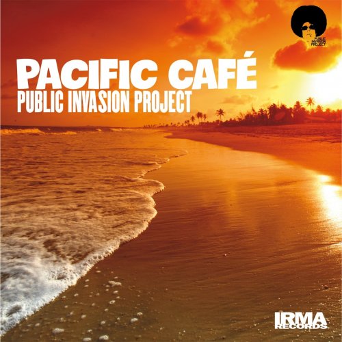 Public Invasion Project - Pacific Cafè (2016) FLAC