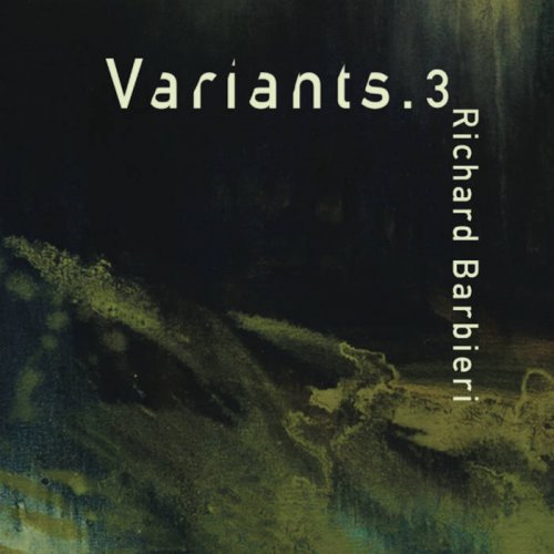 Richard Barbieri - Variants​.​3 (2018)